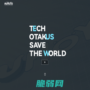 米哈游-TECH OTAKUS SAVE THE WORLD